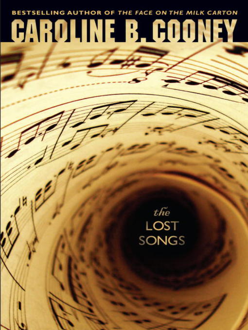 Title details for The Lost Songs by Caroline B. Cooney - Available